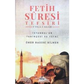 FETIH SURESI TEFSIRI - ÖMER NASUHI BILMEN