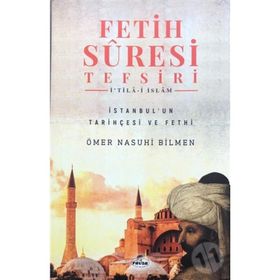 FETIH SURESI TEFSIRI - ÖMER NASUHI BILMEN