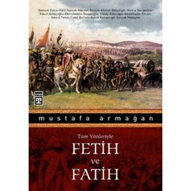 FETIH VE FATIH - MUSTAFA ARMAĞAN