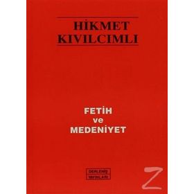 FETIH VE MEDENIYET - HIKMET KIVILCIMLI (ISBN:9789944285537)