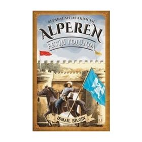 Fetih Yolunda - Alperen İsmail Bilgin