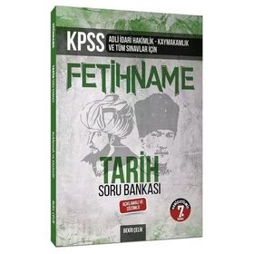 Fetihname Tarih Konu Anlatımlı: KPSS Adli ve İdari Hakimlik, Kaymakamlık ve Tüm Sınavlar İçin Soru Bankası