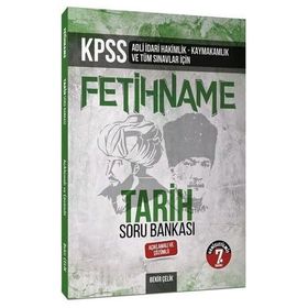 Fetihname Tarih Konu Anlatımlı: KPSS Adli ve İdari Hakimlik, Kaymakamlık ve Tüm Sınavlar İçin Soru Bankası