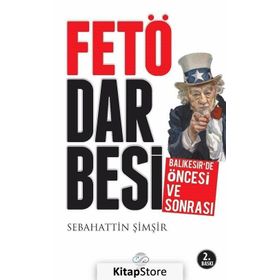 FETÖ Darbesi Öncesi ve Sonrası - Sebahattin Şimşir
