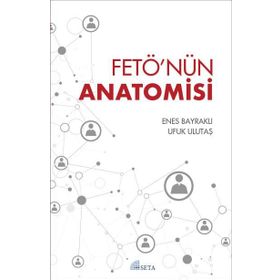 FETÖ'nün Anatomisi - Enes Bayraklı