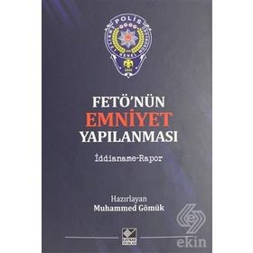 Fetö'nün Emniyet Yapılanması - Muhammed Gömük