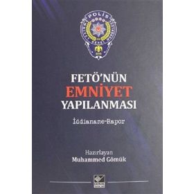 Fetö'nün Emniyet Yapılanması - Muhammed Gömük