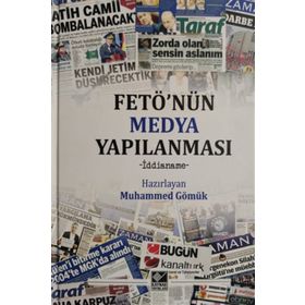 FETÖ'nün Medya Yapılanması - Muhammed Gömük
