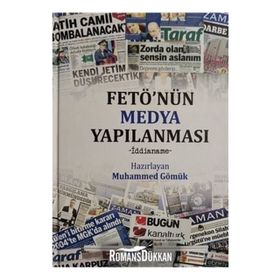 FETÖ'nün Medya Yapılanması - Muhammed Gömük