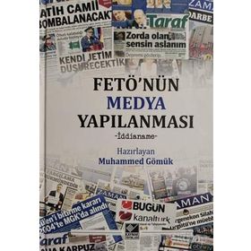 FETÖ'nün Medya Yapılanması - Muhammed Gömük