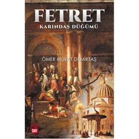 Fetret - Karındaş Düğümü - Ömer Murat Demirtaş