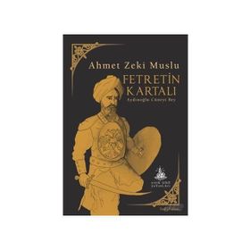 Fetretin Kartalı - Ahmet Zeki Muslu