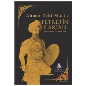 Fetretin Kartalı - Ahmet Zeki Muslu