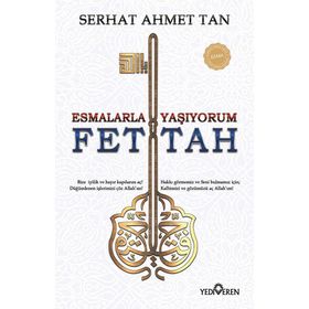 Fettah - Esmalarla Yaşıyorum - Serhat Ahmet Tan