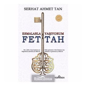 Fettah - Esmalarla Yaşıyorum - Serhat Ahmet Tan