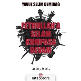 Fetullaha Selam Kumpasa Devam Tekin Yayınevi