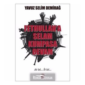 Fetullaha Selam Kumpasa Devam Tekin Yayınevi