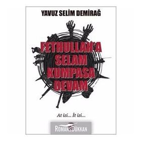 Fetullaha Selam Kumpasa Devam Tekin Yayınevi