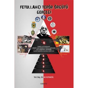 Fetullahçı Terör Örgütü Gerçeği - Ali Kuyaksil