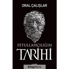 Fetullahçılığın Tarihi - Oral Çalışlar