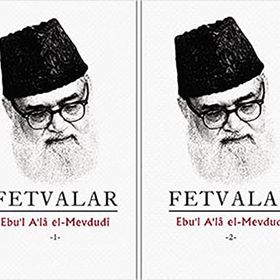 Fetvalar 1 - 2 - Seyyid Ebu’l-A’la el-Mevdudi