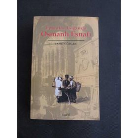 FETVALAR IŞIĞINDA OSMANLI ESNAFI - TAHSIN ÖZCAN