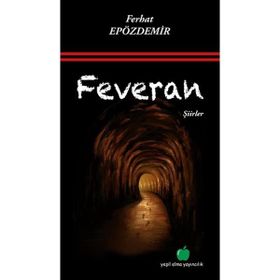 Feveran - Ferhat Epözdemir - Yeşil Elma Yayıncılık