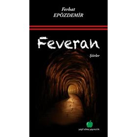 Feveran - Ferhat Epözdemir - Yeşil Elma Yayıncılık