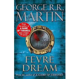 Fevre Dream - George R.R. Martin