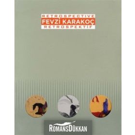 Fevzi Karakoç Retrospective - Retrospektif - Marcus Graf