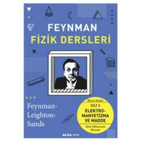 Feynman Fizik Dersleri Cilt 2 - Elektromanyetizma ve Madde - Kolektif