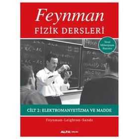 Feynman Fizik Dersleri Cilt 2 - Elektromanyetizma ve Madde - Kolektif