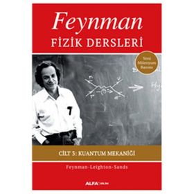 Feynman Fizik Dersleri Cilt: 3 - Kuantum Mekaniğim - Kolektif