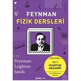 Feynman Fizik Dersleri Cilt: 3 - Kuantum Mekaniğim - Kolektif