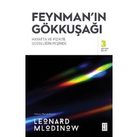 Feynman'ın Gökkuşağı - Leonard Mlodinow