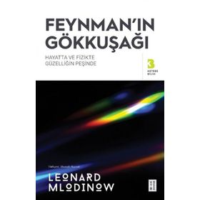 Feynman'ın Gökkuşağı - Leonard Mlodinow