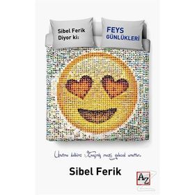 Feys Günlükleri - Sibel Ferik