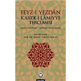 FEYZ- I YEZDAN KASIDE- I LAMIYYE TERCÜMESI - KOLEKTIF