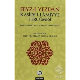 FEYZ- I YEZDAN KASIDE- I LAMIYYE TERCÜMESI - KOLEKTIF