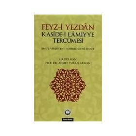 FEYZ- I YEZDAN KASIDE- I LAMIYYE TERCÜMESI - KOLEKTIF