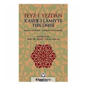 FEYZ- I YEZDAN KASIDE- I LAMIYYE TERCÜMESI - KOLEKTIF