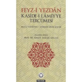 FEYZ- I YEZDAN KASIDE- I LAMIYYE TERCÜMESI - KOLEKTIF