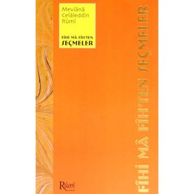 FÎHI MÂ-FÎH - MEVLÂNÂ CELÂLEDDIN