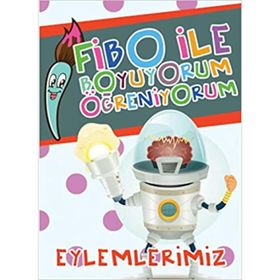 Fibo İle Boyuyorum Öğreniyorum - Eylemlerimiz - Seyhan Kurban