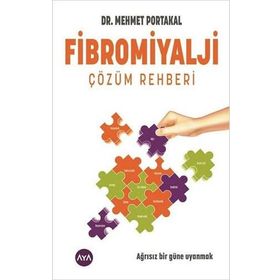 Fibromiyalji Çözüm Rehberi - Mehmet Portakal
