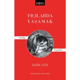 Fıçılarda Yaşamak – Sıradışı Hayatlar - Sadık Usta