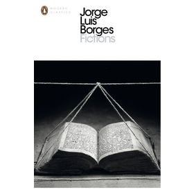 Fictions - Jorge Luis Borges