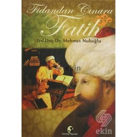 Fidandan Çınara Fatih - Mehmet Nuhoğlu