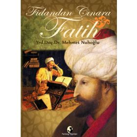 Fidandan Çınara Fatih - Mehmet Nuhoğlu