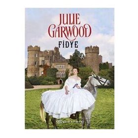 FIDYE - JULIE GARWOOD